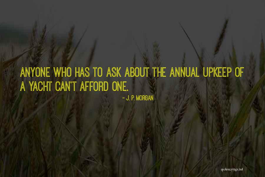 Simmered Mushrooms Quotes By J. P. Morgan Simmered Mushrooms Quotes By J. P. Morgan