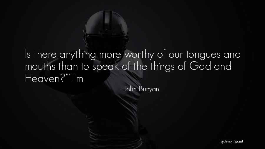 Simmered Pork Quotes By John Bunyan