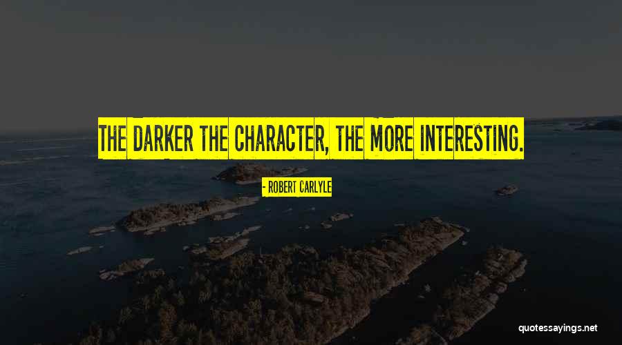 Simmerson Sharpe Quotes By Robert Carlyle Simmerson Sharpe Quotes By Robert Carlyle