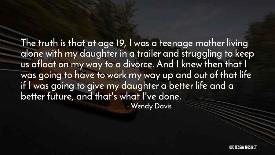 Simmune Quotes By Wendy Davis Simmune Quotes By Wendy Davis