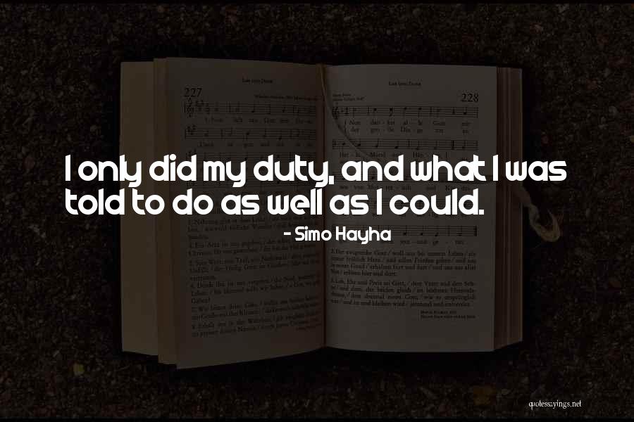 Simo Hayha Quotes 1219621 Simo Hayha Quotes 1219621
