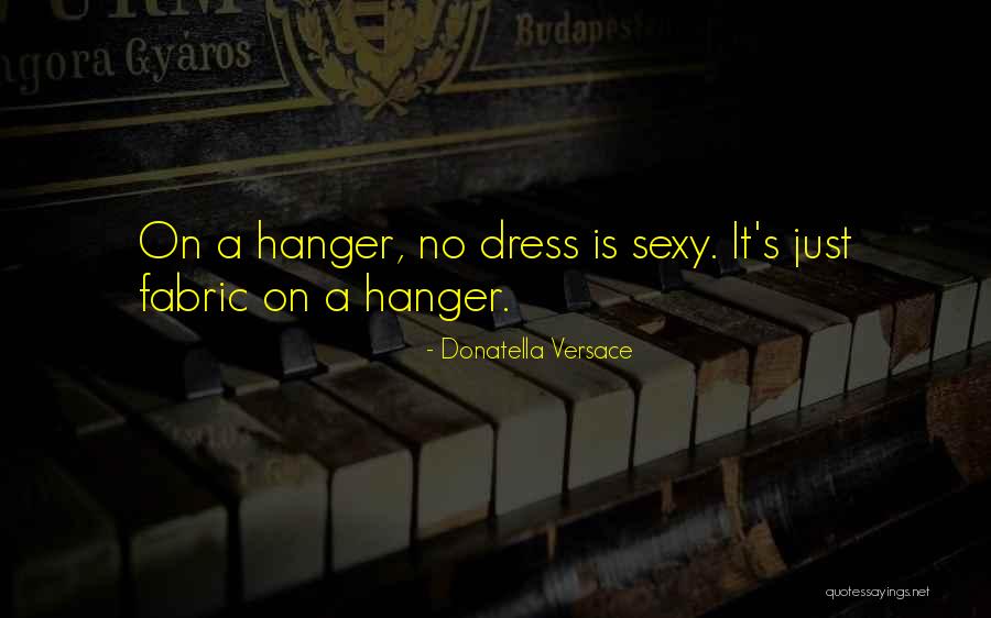 Simoens Tandarts Quotes By Donatella Versace Simoens Tandarts Quotes By Donatella Versace
