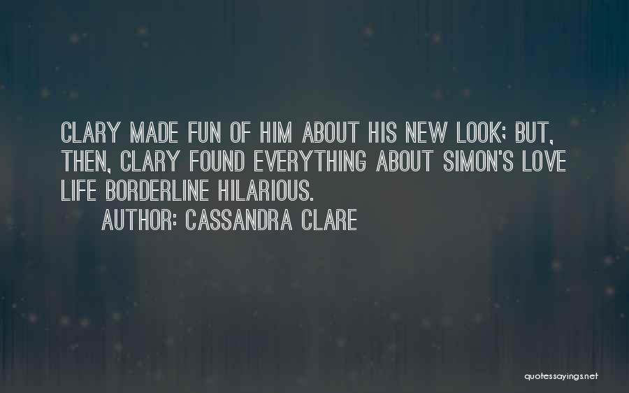 Simon And Clary Love Quotes By Cassandra Clare