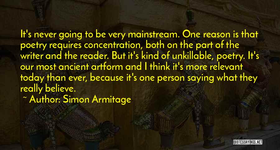 Simon Armitage Poetry Quotes By Simon Armitage