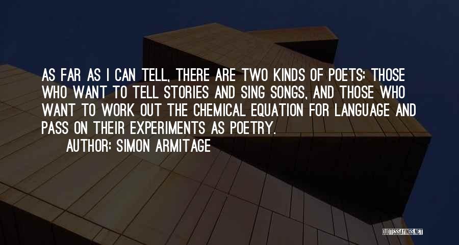 Simon Armitage Poetry Quotes By Simon Armitage