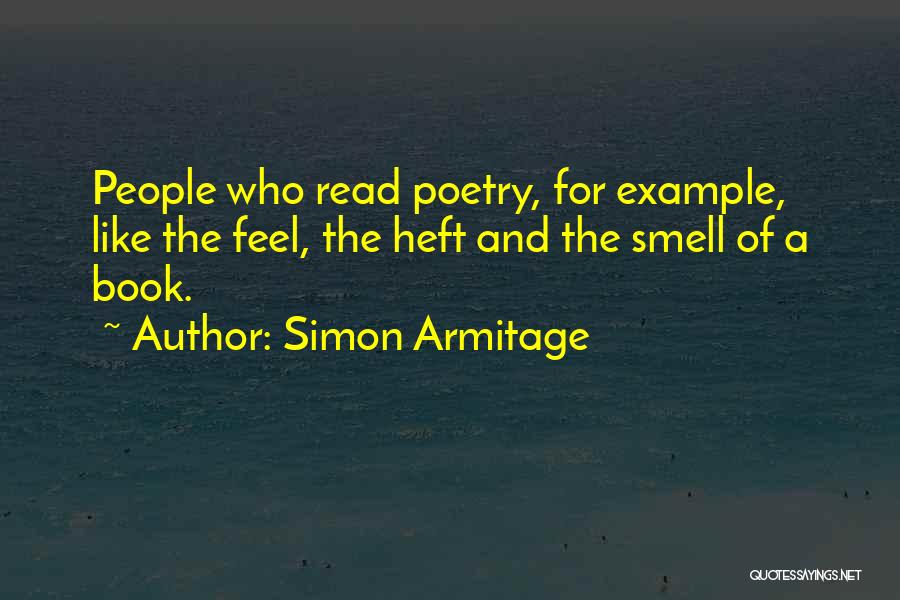 Simon Armitage Poetry Quotes By Simon Armitage