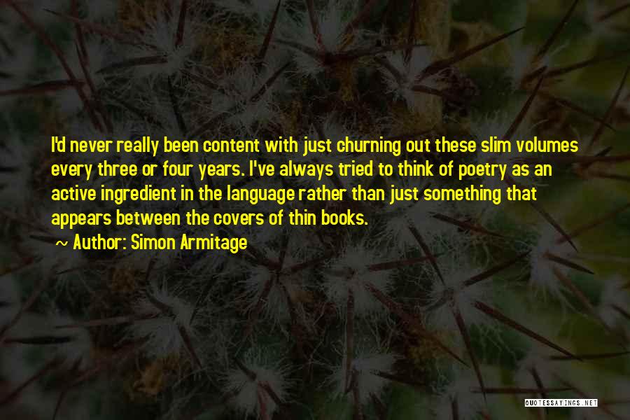 Simon Armitage Poetry Quotes By Simon Armitage