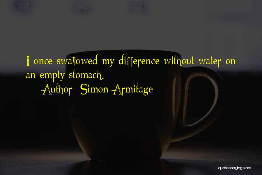 Simon Armitage Quotes 1970152