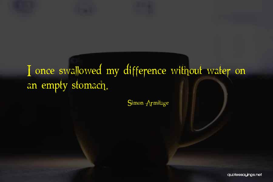 Simon Armitage Quotes 1970152