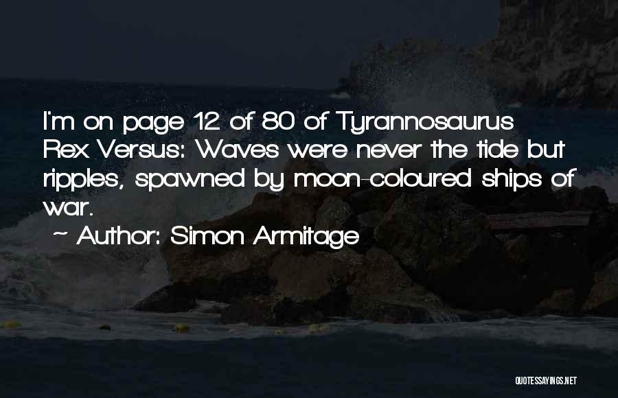 Simon Armitage Quotes 427075