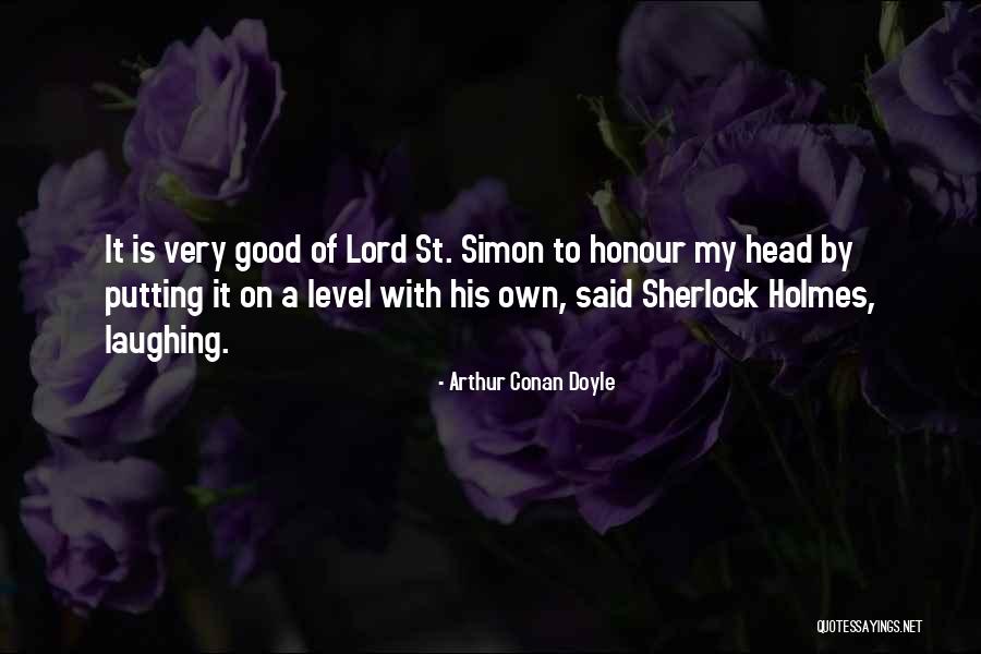 Simon Arthur Quotes By Arthur Conan Doyle Simon Arthur Quotes By Arthur Conan Doyle