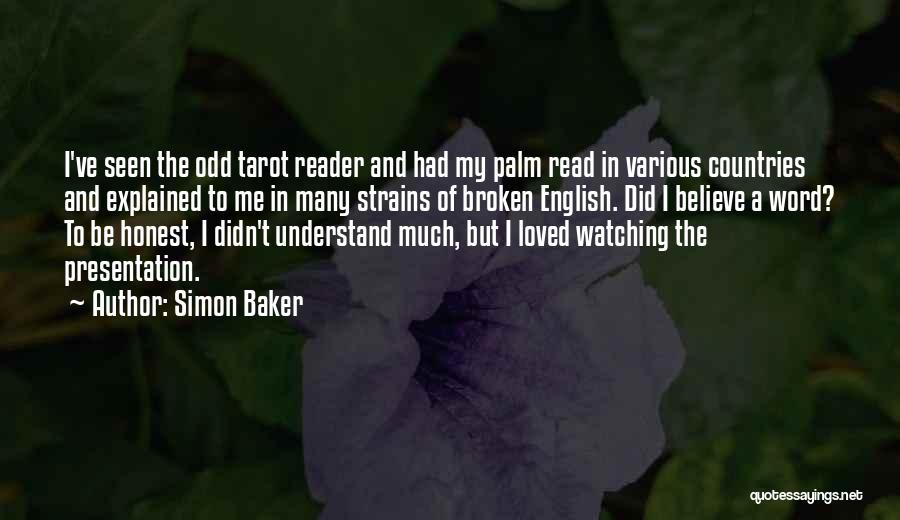 Simon Baker Quotes 1412383