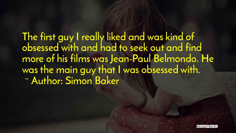 Simon Baker Quotes 1723436