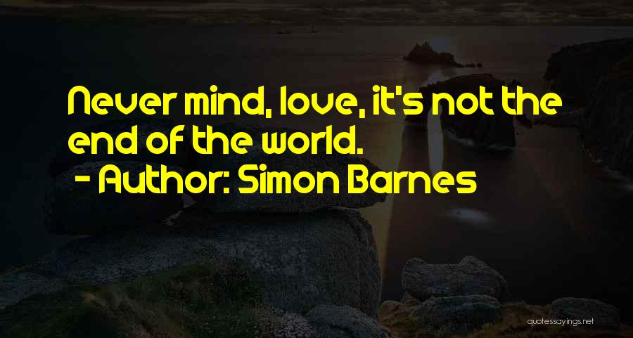 Simon Barnes Quotes 1680777