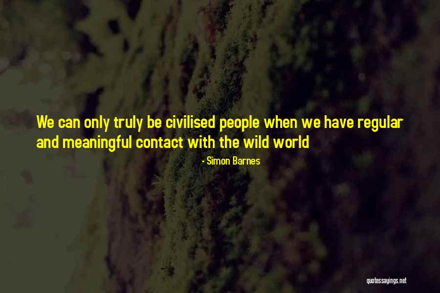 Simon Barnes Quotes 98597 Simon Barnes Quotes 98597