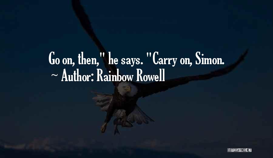 Simon Baz Quotes By Rainbow Rowell