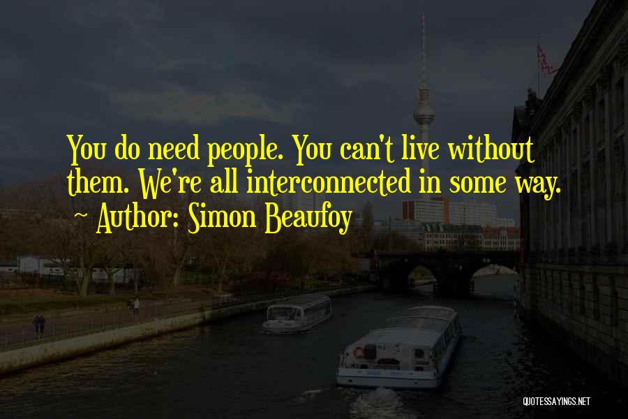 Simon Beaufoy Quotes 149349