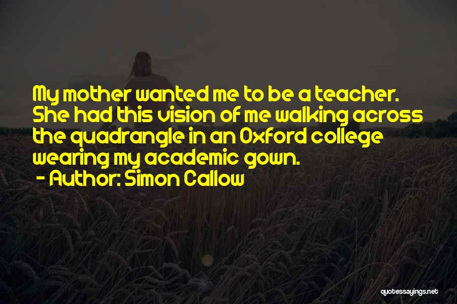 Simon Callow Quotes 1536494