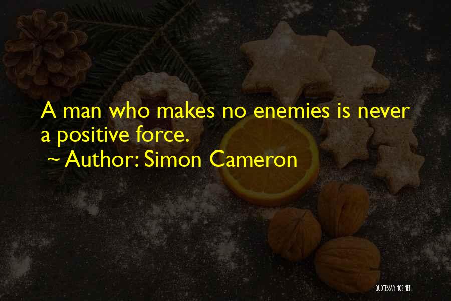 Simon Cameron Quotes 495971