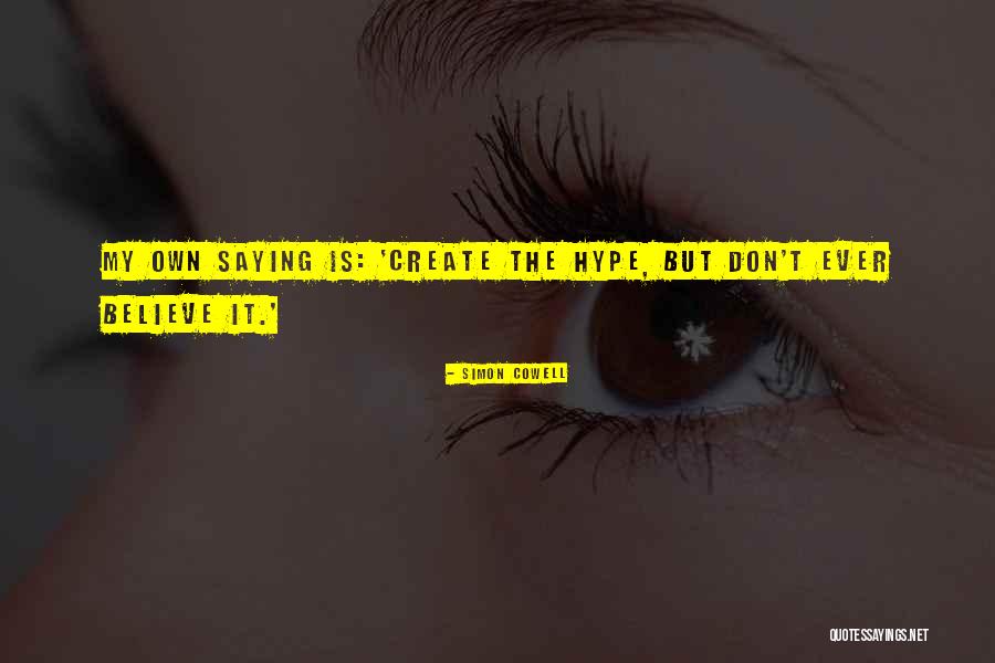 Simon Cowell Quotes 1503679 Simon Cowell Quotes 1503679