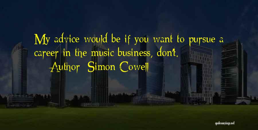 Simon Cowell Quotes 1846413