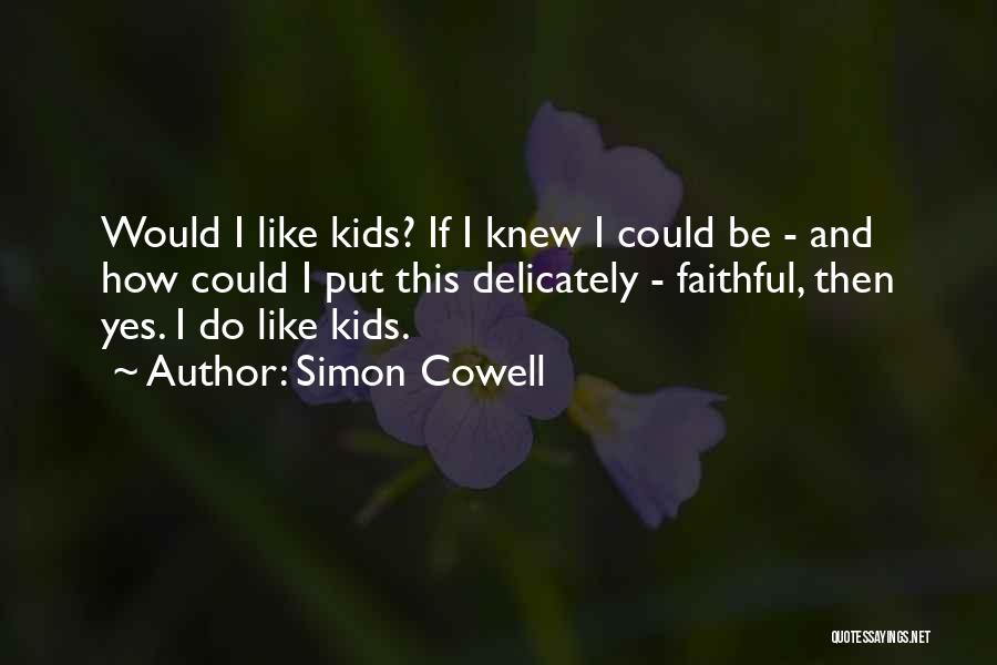 Simon Cowell Quotes 184808