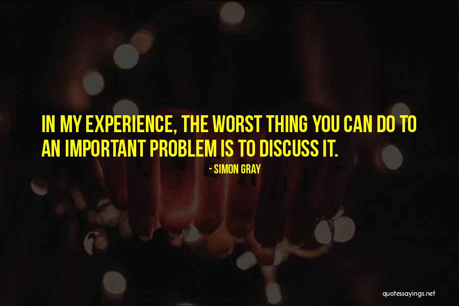 Simon Gray Quotes 1684578 Simon Gray Quotes 1684578