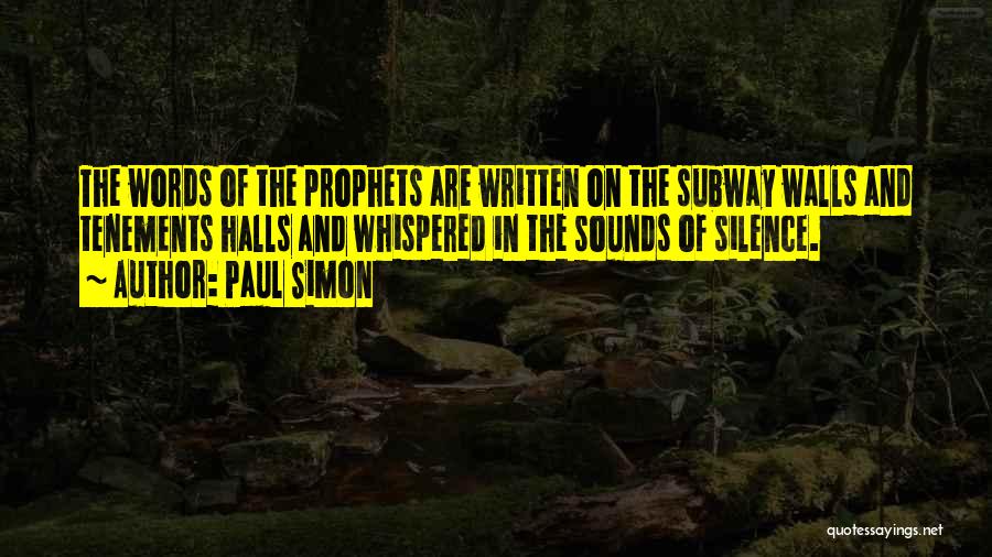 Simon Halls Quotes By Paul Simon