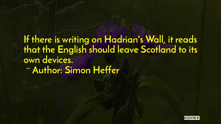 Simon Heffer Quotes 636917