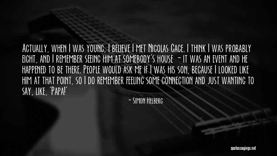 Simon Helberg Quotes 521639 Simon Helberg Quotes 521639