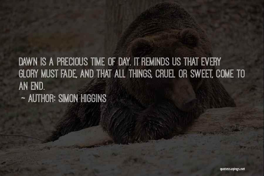 Simon Higgins Quotes 1966879