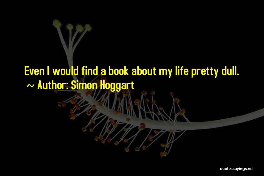 Simon Hoggart Quotes 1480962