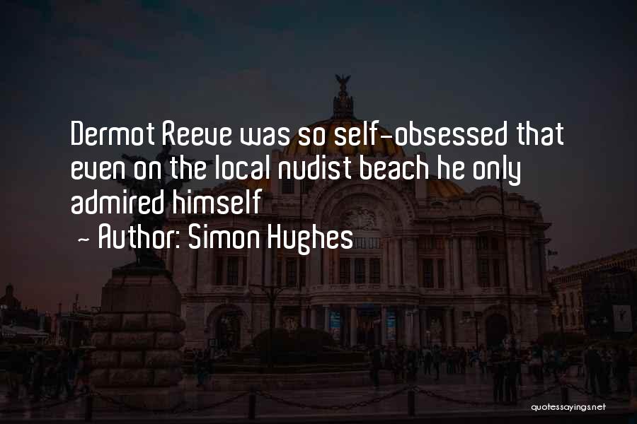 Simon Hughes Quotes 912869