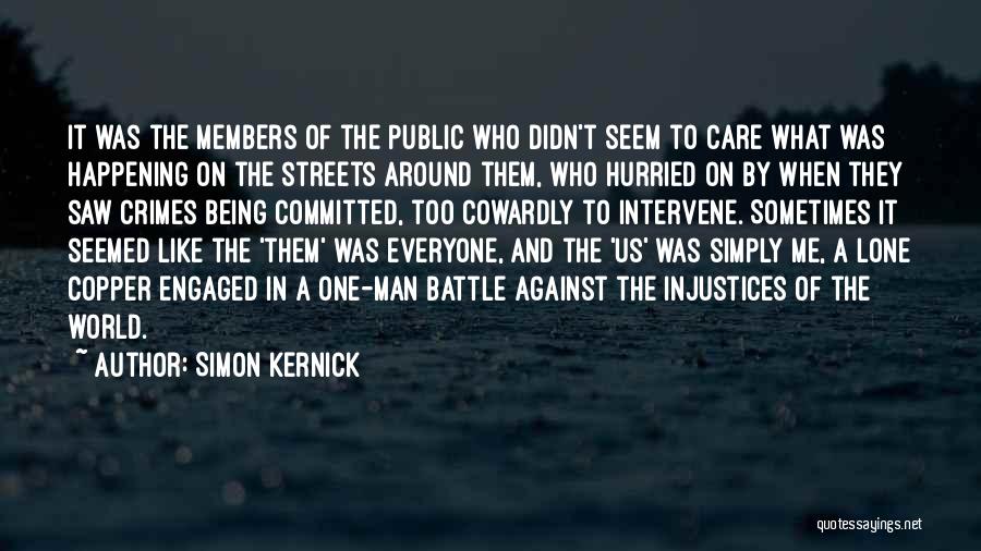 Simon Kernick Quotes 1376567