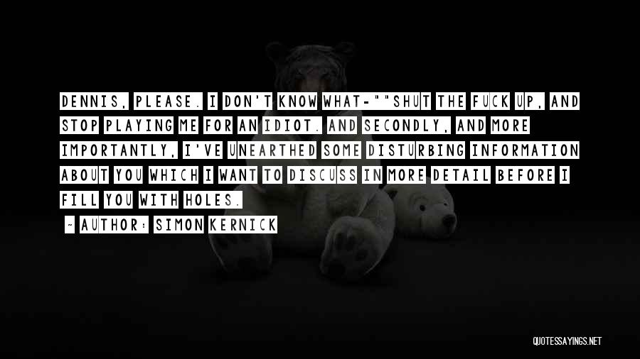 Simon Kernick Quotes 1556243