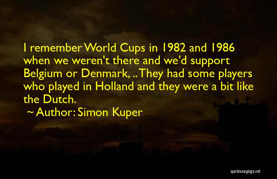 Simon Kuper Quotes 1671164