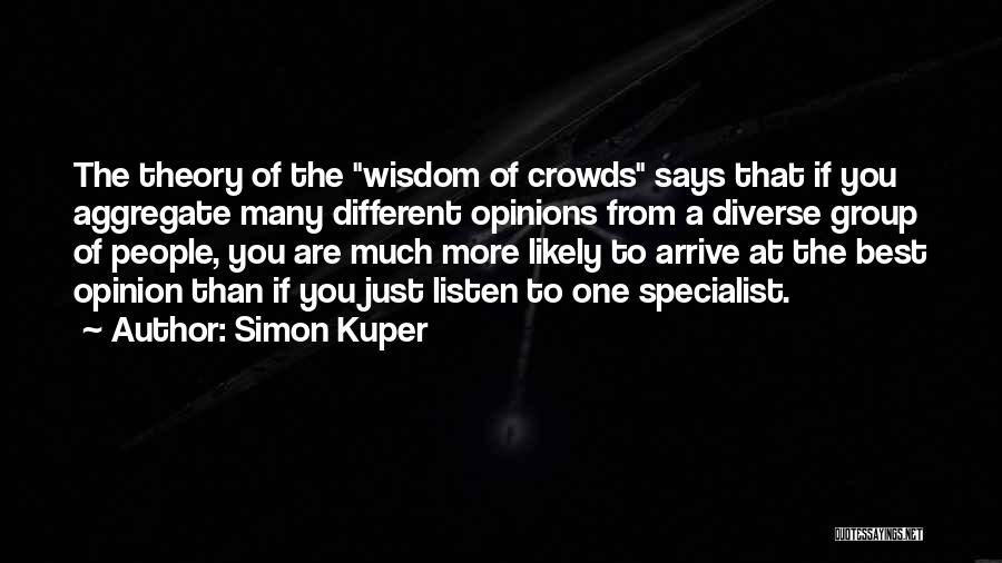 Simon Kuper Quotes 1728927