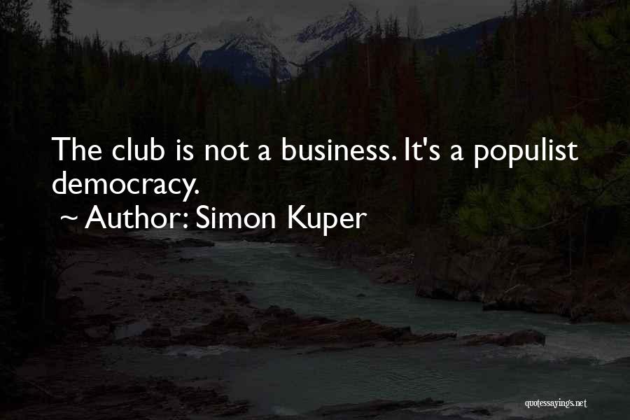 Simon Kuper Quotes 830699