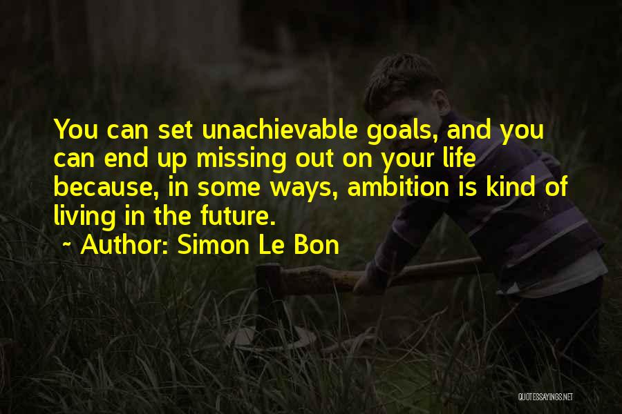 Simon Le Bon Quotes 1778945