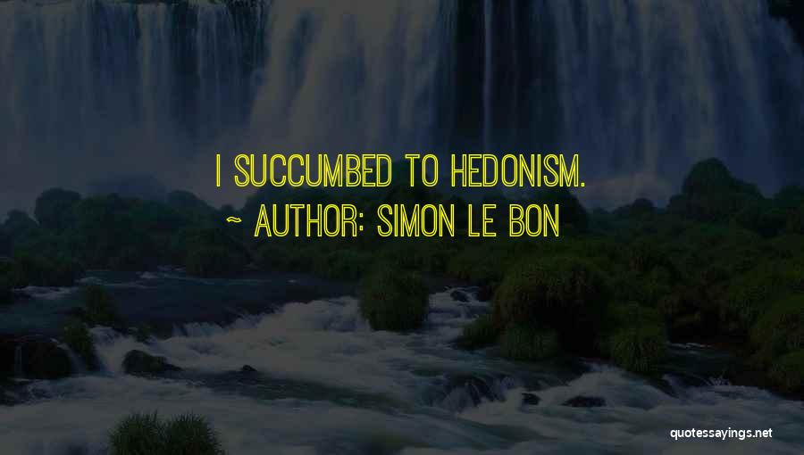 Simon Le Bon Quotes 543965