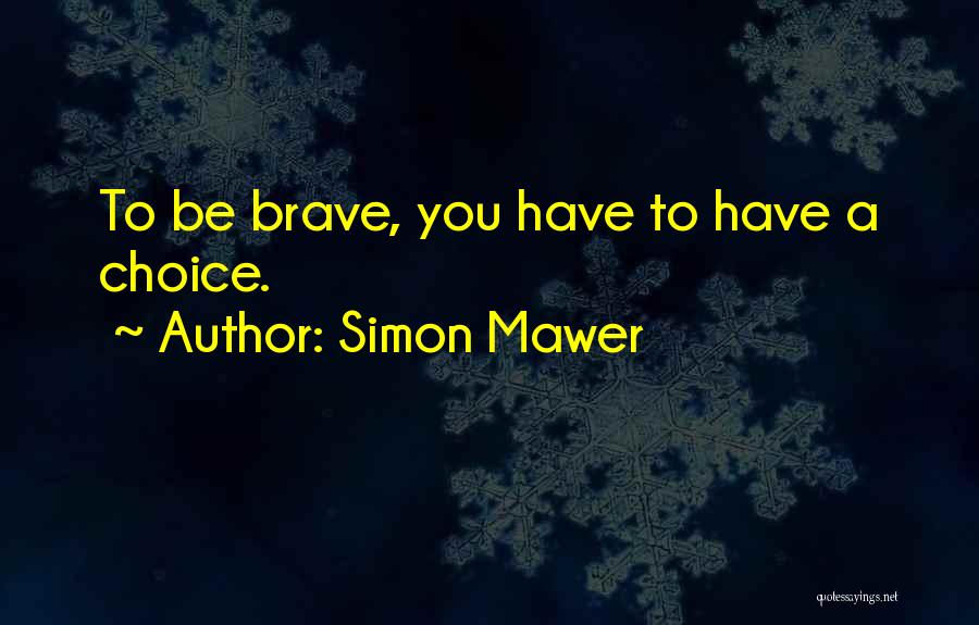 Simon Mawer Quotes 1736129