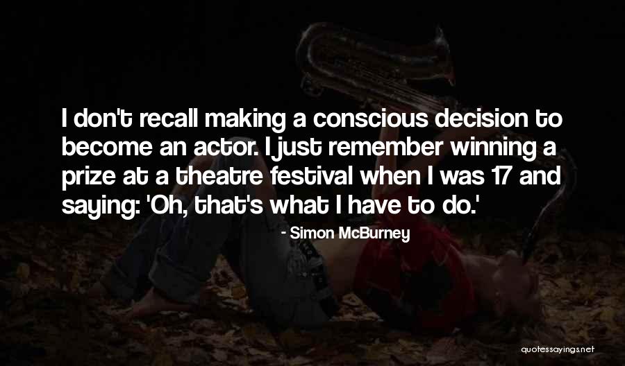 Simon McBurney Quotes 1448582