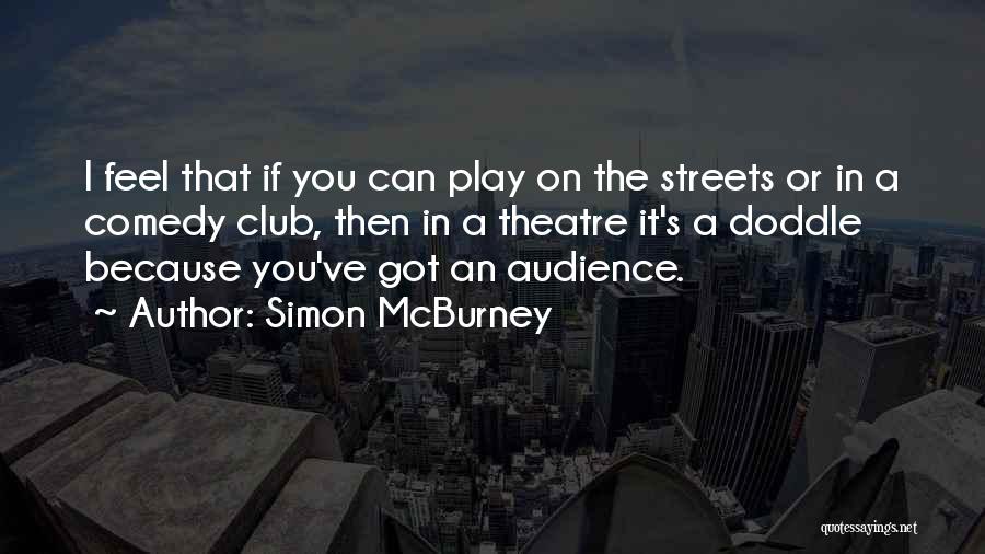 Simon McBurney Quotes 2232506