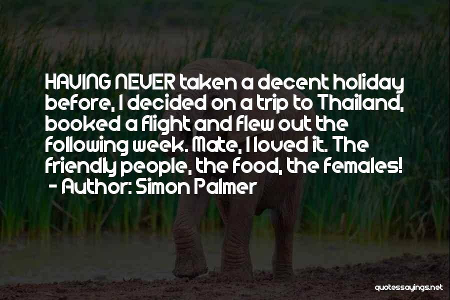 Simon Palmer Quotes 1602583