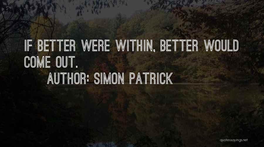 Simon Patrick Quotes 309218