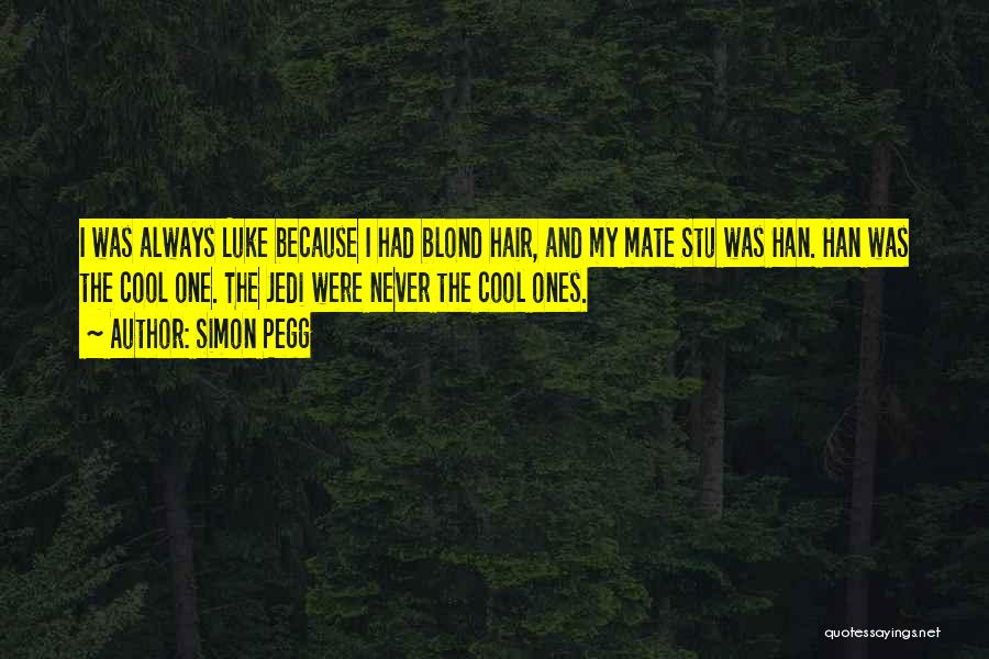 Simon Pegg Quotes 1044492 Simon Pegg Quotes 1044492