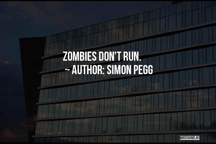 Simon Pegg Quotes 1178301