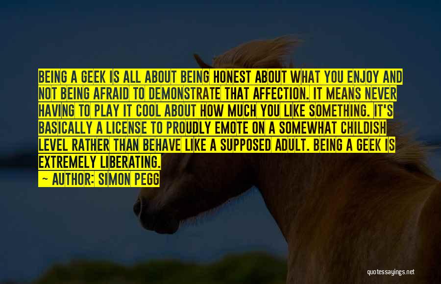 Simon Pegg Quotes 1696090