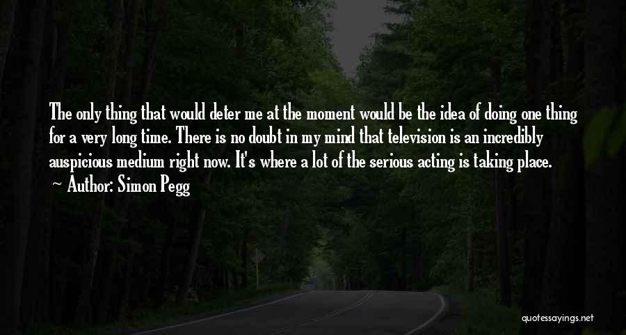 Simon Pegg Quotes 1866773 Simon Pegg Quotes 1866773