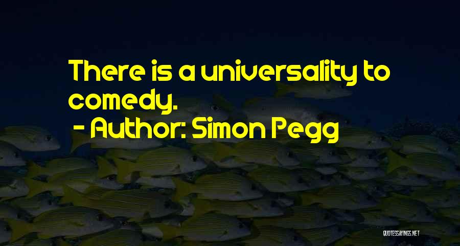 Simon Pegg Quotes 2192158